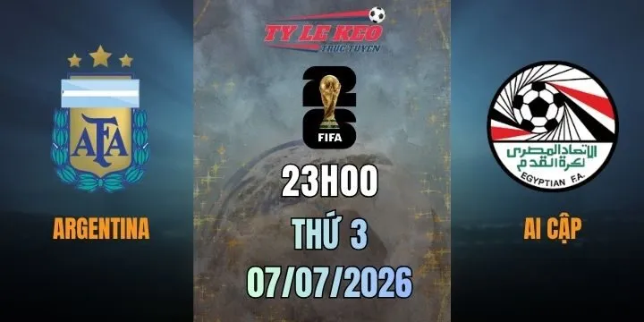 Tỷ lệ kèo Argentina vs Ai Cập