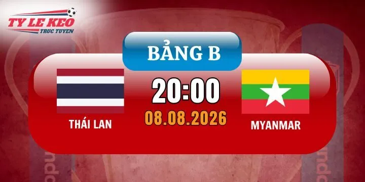 Tỷ lệ kèo Thái Lan vs Myanmar